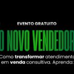 Evento gratuito: “O novo vendedor”, na ACISV/CDL