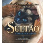 Livro “Sultão tem olhos azuis será lançado hoje (12) em Ituiutaba