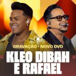 Kleo Dibah & Rafael retornam a cidade natal, Ituiutaba (MG), para gravar novo DVD